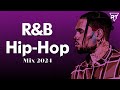 HipHop Mix 2024 and RnB Mix 2024 - Best RnB & HipHop Playlist 2024