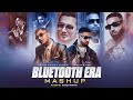 Bluetooth Era Mashup 2023 | Brown Rang x Amplifier | Yo Yo Honey Singh | Imran Khan | Naresh Parmar
