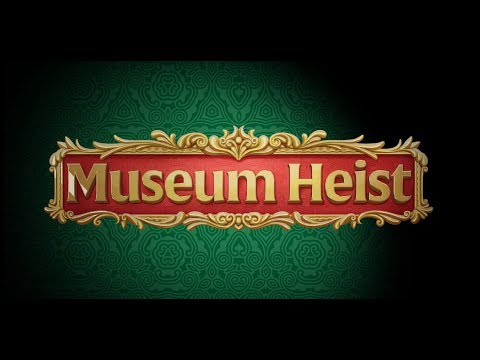 Museum Heist Trailer