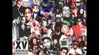 XV - When We&#39;re Done (Zero Heroes Mixtape)