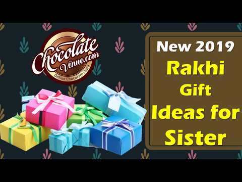 Rakhi Gift Ideas for SISTER