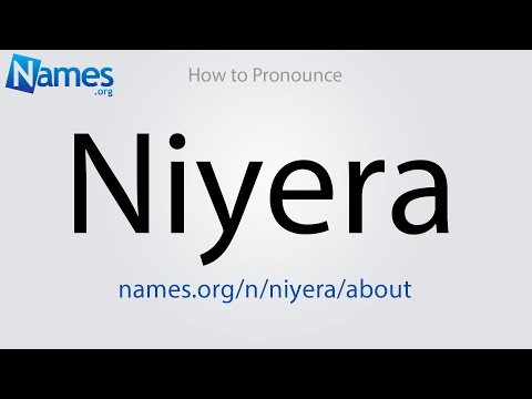 How to Pronounce Niyera