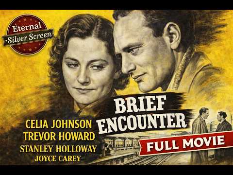 Brief Encounter (1945) | Full Movie | Celia Johnson | Classic Romance Drama