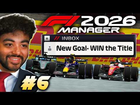 F1 Manager 2026 Career Part 6: The Only Way to Keep My Job is This...