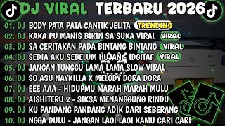 Download lagu DJ TIKTOK TERBARU 2026🎵DJ BODY PATA PATA CANTIK JELITA🎵DJ KAKA PU MANIS BIKIN SA SUKA  mp3