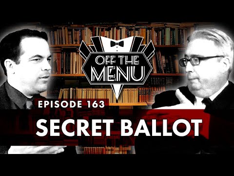 Off the Menu: Episode 163 - Secret Ballot