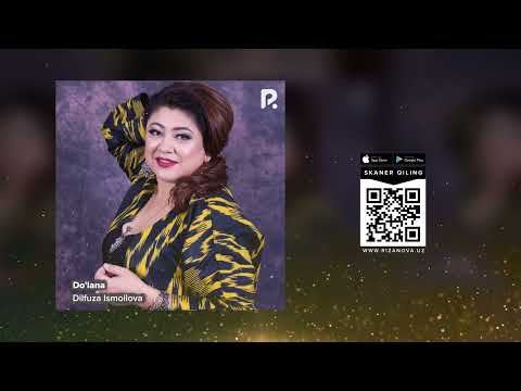 Dilfuza Ismoilova - Do'lana | Дилфуза Исмиолова - Дулана (AUDIO)