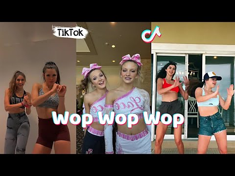 Wop Wop Wop - New Dance TikTok Compilation