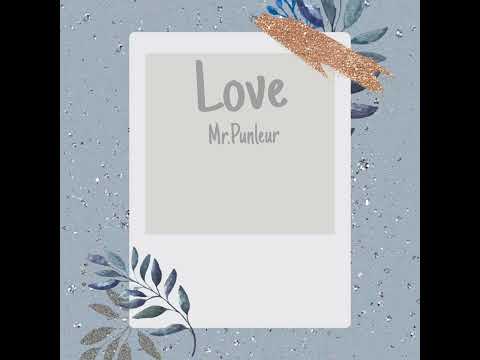 Mr.Punleur - ស្នេហា( LOVE )