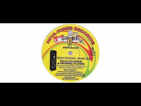 Wayne McArthur / The Universal Players - Ready Mission  - 10" - Hiya-Tones Records