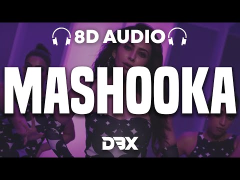 MASHOOKA - 8D AUDIO🎧 | Rakul Preet Singh | Asees Kaur | Dev Negi | Tanishk Bagchi | Viruss |(Lyrics)