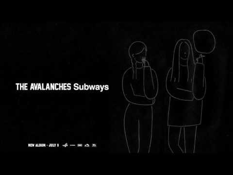 The Avalanches - Subways (Official Audio)