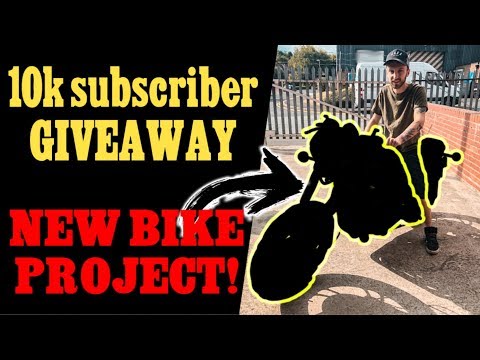 NEW PROJECT BIKE! - 10k Subscriber Giveaway