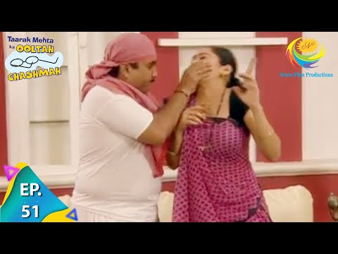 Taarak Mehta Ka Ooltah Chashmah - Episode 51 - Full Episode