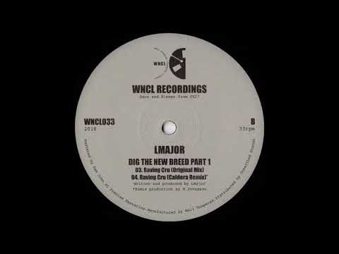LMajor  - Raving Cru