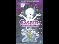 Opening To Casper A Spirited Beginning UK VHS 1997