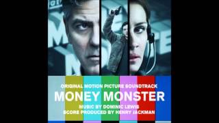 Money Monster - Dominic Lewis   - Soundtrack