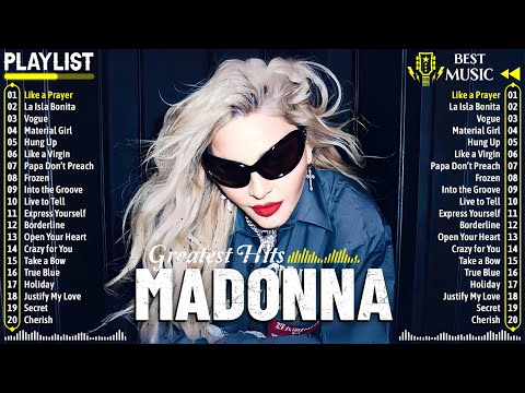 Madonna Best Songs Of All Time - Madonna Greatest Hits - Madonna Top 20 Songs