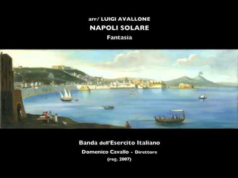 arr. Luigi Avallone  NAPOLI SOLARE Gran Fantasia Napoletana