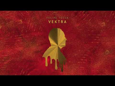 Felipe Tocca - Vektra