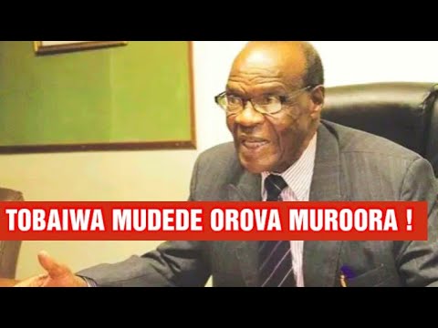 BREAKING NEWS | TOBAIWA MUDEDE OROVA MUROORA | DAILY NEWS
