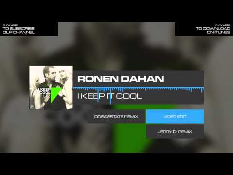 Ronen Dahan - I Keep It Cool (Original Mix)