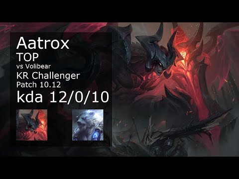 Aatrox Top vs Volibear - KR Challenger 12/0/10 Patch 10.12 Gameplay // [롤] 아트록스 vs 볼리베어 탑