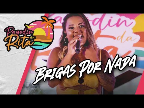 Pagodin Da Rita - Brigas Por Nada (Official Music Video)