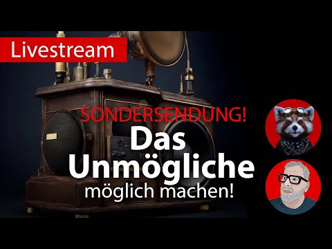 SONDERSENDUNG: Das Unmögliche möglich machen!