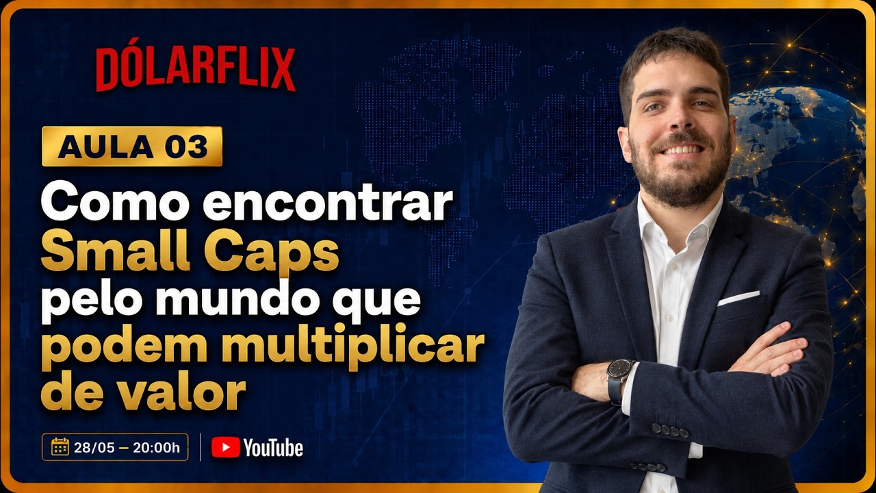 DÓLARFLIX AULA 03 | SMALL CAPS Internacionais