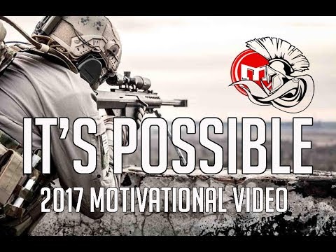 IT'S POSSIBLE | MILITARY MOTIVATIONAL MUSIC VIDEO 2017