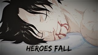 One Piece「AMV」- Heroes Fall