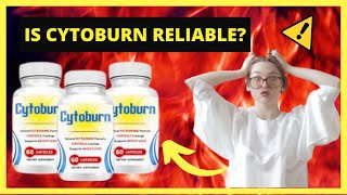 CYTOBURN Review! IS CYTOBURN RELIABLE??? Cytoburn Weight Loss Supplements.