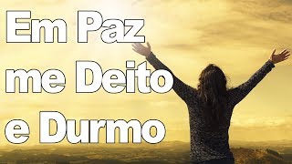 Em Paz me Deitarei e Dormirei   Salmos 4 Versiculo 8