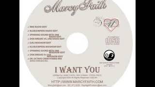 Marcy Faith   I Want You