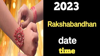 2023 Rakshabandan date/2023 Rakshabandan kab hai/2023 rakhi date/when is 2023 Rakshabandan/2023rakhi