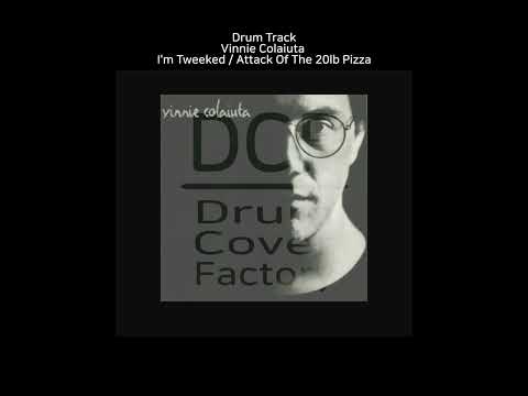 Vinnie Colaiuta - I'm Tweeked / Attack Of The 20lb Pizza - Drum Track