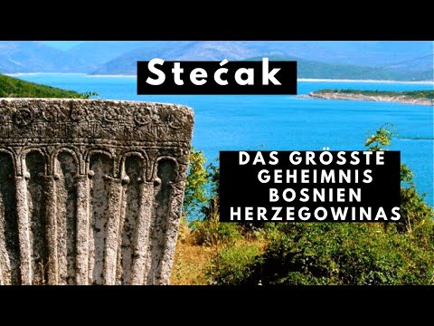 Bosnien und Herzegowina Dokumentation: Stećak - Das größte Mysterium in Bosniens Geschichte.