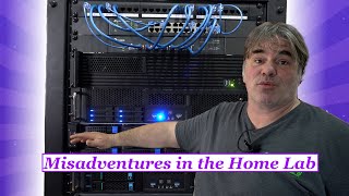 Misadventures in the Home Lab
