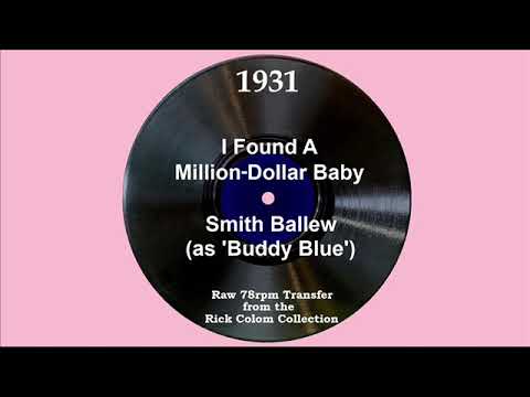 1931 Smith Ballew (as ‘Buddy Blue’) - I Found A Million Dollar Baby