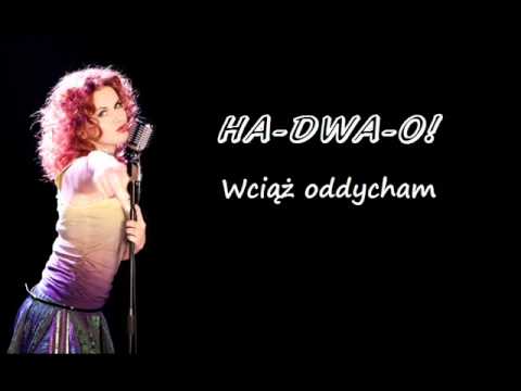 Ha-Dwa-O! - Wciąż oddycham