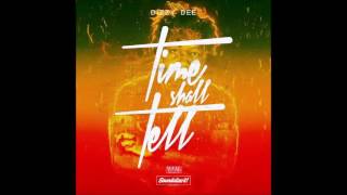 Dizzy Dee &amp; Torch- Never See We Fading (EP 2016 &quot;Time Shall Tell&quot; By