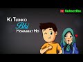 Mamla Dil Da Hai Tony Kakkar Whatsapp Status
