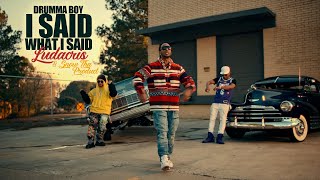 Drumma Boy &quot;I Said What I Said&quot; ft Ludacris &amp; Snow Tha Product [Official Video]