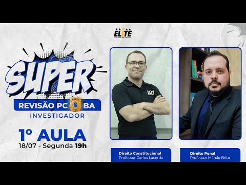 Super Revisão PCBA - Investigador  |  1° Aula  |  Elite Estratégias Para Concursos