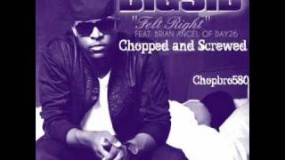 Big Sid ft. Brian Angel - Felt Right (Chopped and Screwed)
