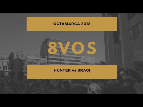 HUNTER vs BRAGI - 8vos - Octamarca 1vs1 2018