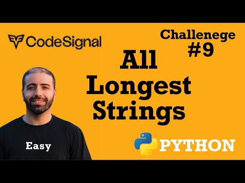 9 All Longest Strings Codesignal Python Full Explanation