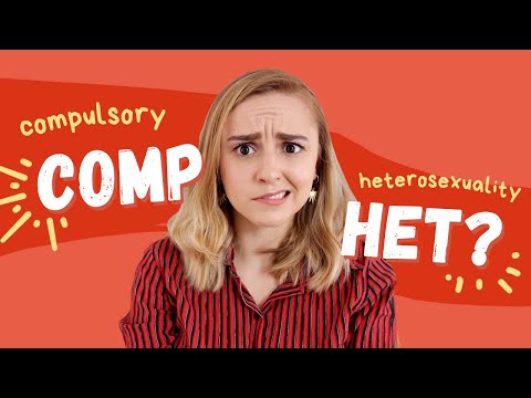 Compulsory Heterosexuality | Hannah Witton