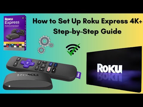 How to Set Up Roku Express 4K+ | Step-by-Step Guide